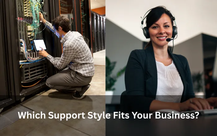 Remote or On-Site Support